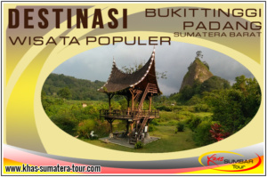 Destinasi Wisata Padang Sumbar - Tour Bukittinggi Sumatera Barat