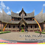 ISTANA BASA PAGARUYUNG - Destinasi tour wisata Sumbar favorit disekitar Batusangkar Tanah Datar - Travel liburan di Sumatera Barat