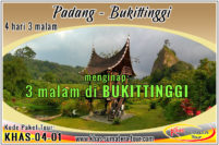 Paket tour Padang Bukittinggi Sumbar 4d3n - Travel Wisata Minangkabau Sumatera Barat 4 hari 3 malam