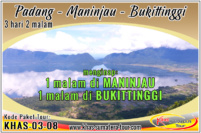 Paket tour Padang Danau Maninjau Bukittinggi Sumbar 3d2n - Travel Wisata Minangkabau Sumatera Barat 3 hari 2 malam